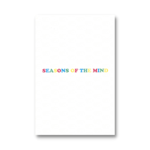 Seasons of the Mind